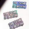 The Future Is Inclusive Glitter Sticker