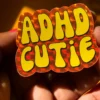 ADHD Cutie Holo Sticker